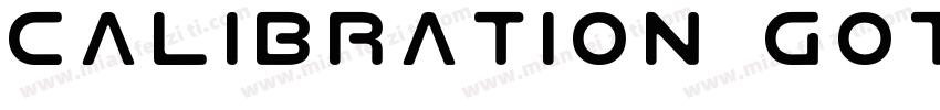 Calibration Gothic N字体转换